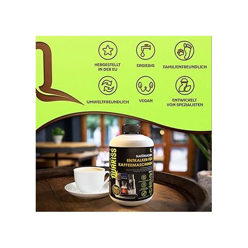  QUARISS 100% Natural Descaler, Coffee Machines, Descaler, Coffee Machine & Fully Automatic Coffee Machines, Compatible with All Manufacturers, Fully Automatic Coffee Machine, Limescale Remover, 500 ml