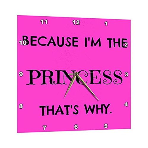  3dRose Because Im The Princess Thats Why, Black Letters On Pink Back, Wall Clock, 10 by 10-inch