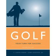 A Garth Fisher; John W Geertsen Jr Golf: Your Turn for Success (Paperback)