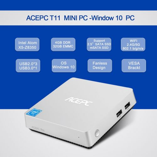  Mini PC ACEPC T11 Fanless Mini Desktop Computer Windows 10 64-bit Intel Atom x5-Z8350 Processor up to 1.92 GHz,4GB32GB,Support Dual Band WiFiBT 4.0Dual Output - HDMIVGA4K HD,S