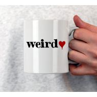AFewHomeTruths Valentines Weirdo Mug-Personalised Valentines Gift-Funny Gift-Gift for Partner-Personalised Mug-Gift for Friend-Gift for Girlfriend