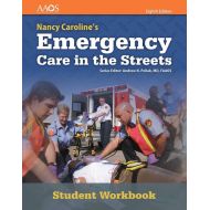 Aaos Nancy Carolines Emergency Care in the Streets Student Workbook