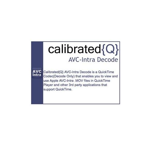  Adorama Calibrated Software CalibratedQ} AVC-Intra Decode for Mac OSX