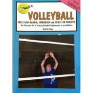 All Volleyball, Inc. Teachn Volleyball: Manual, Handbook, and Guide for Parents