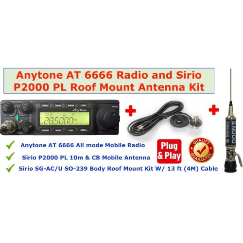  AnyTone Combo: Anytone AT 6666 All Mode Radio & Sirio Performer 2000 Roof Mount Antenna Kit