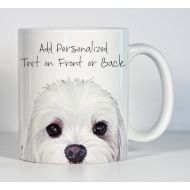 /ArtByJulene White Maltese Mug, Maltese Dog Art Mug, Customizable, Add Custom Text