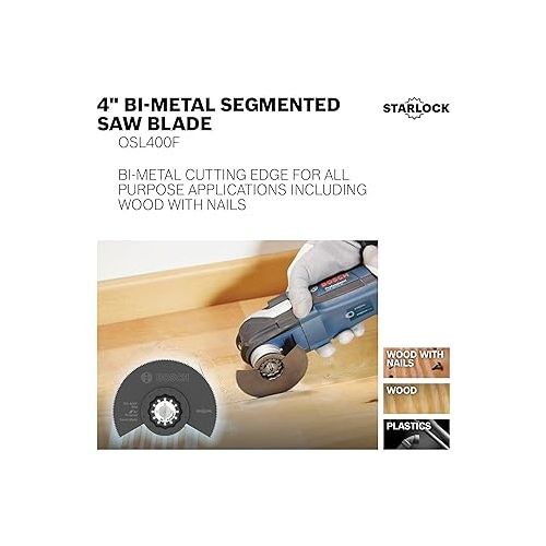  BOSCH OSL400F 1-Piece 4 In. Starlock Oscillating Multi Tool All Purpose Bi-Metal Segmented Saw Blade for Applications in Wood, Wood with Nails, Drywall, PVC, Metal (Nails and Staples)