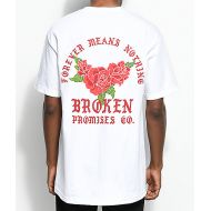 BROKEN PROMISES Broken Promises Forever Means Nothing White T-Shirt