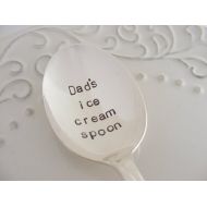 BabyPuppyDesigns Dads Ice Cream Spoon Hand Stamped Ice Cream Spoon