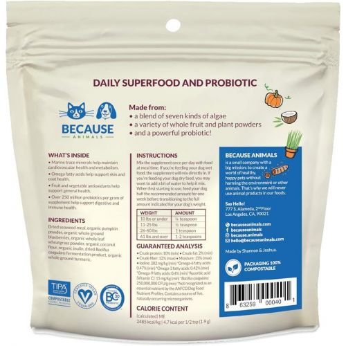  Because Animals Superfood & Probiotic Supplement for Dogs (4.4oz) - All-Natural, Human-Grade Ingredients -with Vitamins, Minerals, Antioxidants and More for Better Digestion, Coat