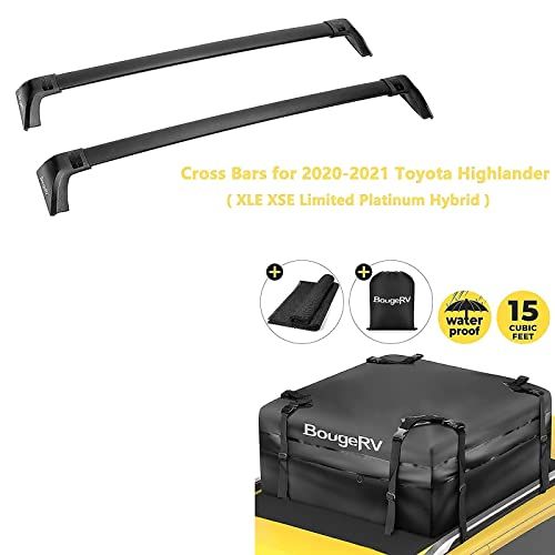  Bundle Items:BougeRV Car Roof Rack Cross Bars for 2020-2021 Toyota Highlander XLE XSE Limited Platinum Hybrid with Side Rails + BougeRV 15 Cubic Feet Rooftop Cargo Carrier Bag