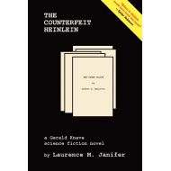 [아마존베스트]The Counterfeit Heinlein (Gerald Knave Science Fiction Novels)