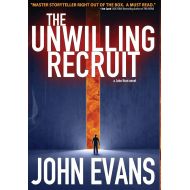 By{'isAjaxComplete_B00QDW5L1C':'0','isAjaxInProgress_B00QDW5L1C':'0'}John Evans (Author)  Visit Ama The Unwilling Recruit