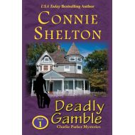 By{'isAjaxInProgress_B001HOOHKW':'0','isAjaxComplete_B001HOOHKW':'0'}Connie Shelton (Author)  Visit Deadly Gamble: The First Charlie Parker Mystery