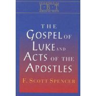 By{'isAjaxInProgress_B001J8XJMI':'0','isAjaxComplete_B001J8XJMI':'0'}F. Scott Spencer (Author)  Vis The Gospel of Luke and Acts of the Apostles