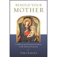 By{'isAjaxInProgress_B00QH4IZC8':'0','isAjaxComplete_B00QH4IZC8':'0'}Tim Staples (Author)  Visit Am Behold Your Mother: A Biblical and Historical Defense of the Marian Doctrines