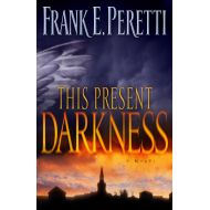 ByFrank E. Peretti This Present Darkness