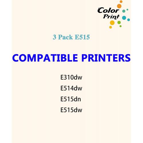  CP ColorPrint Compatible E515DW Toner Cartridge Replacement for Dell E310DW E515 E514 E310 Work with E514DW E515DN PVTHG 593 BBKD P7RMX Printer (Black, 3 Pack)