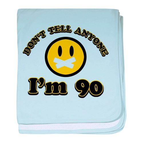  CafePress - Dont Tell Anybody Im 90 - Baby Blanket, Super Soft Newborn Swaddle