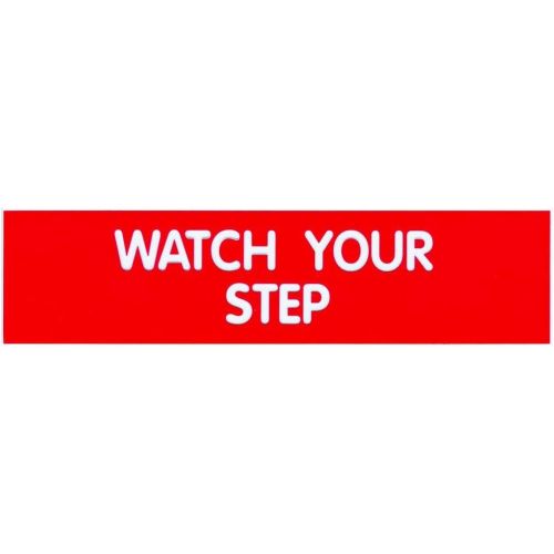  Cosco Sign, Red Engraved, Watch Your Step, 2 x 8 Inches (098008)