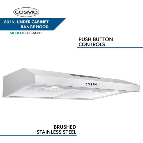  Cosmo 30 in. 250 CFM Ducted Under Cabinet Range Hood with Push Button Control Panel, Kitchen Vent Cooking Fan Range Hood with Aluminum Filters and LED Lighting