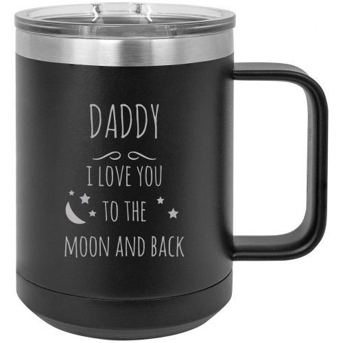  CustomGiftsNow Daddy - I love you to the Moon and Back Stainless Steel Vacuum Insulated 15 Oz Travel Coffee Mug with Slider Lid, Black