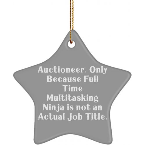 제네릭 DABLIZ GROUP INTERNATION TRADING LLC Auctioneer. Only Because Full Time Multitasking Ninja is not an Actual. Auctioneer Star Ornament, Perfect Auctioneer Gifts, for Coworkers