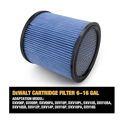  DeWalt DXVC6912 High Efficiency HEPA Cartridge Filter, Fit For DeWalt 6-16 Gallon Shop Vacuum, Compatible With DXV06P DXV09P DXV09PA DXV10P DXV10PL DXV10S DXV10SA DXV10SB DXV12P DXV14P DXV16P