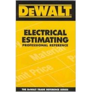 DEWALT Electrical Estimating Professional Reference (DEWALT Series)