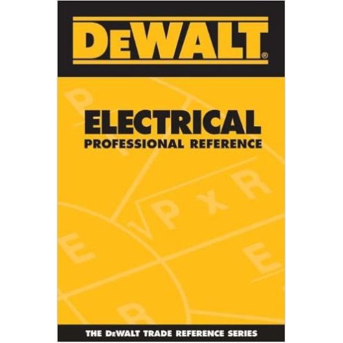  DEWALT Electrical Professional Reference (DEWALT Series)