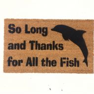DamnGoodDoormats dolphin So long and thanks for all the fish floor mat doormat