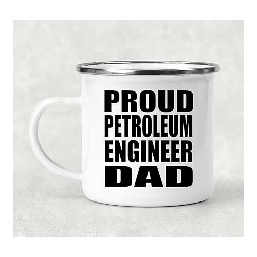  Gifts, Proud Petroleum Engineer Dad, 12oz Camping Mug Stainless Steel Enamel Tea-Cup with Handle, for Birthday Anniversary Valentines Day Mothers Fathers Day Party, to Men Women Him Her