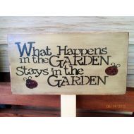 /DetailsandDesign What Happens in the Garden Stays in the Garden, Garden Sign, Ladybug Sign, Primitive Sign, Outdoor Sign, Yard Art, Rustic Sign, Wood Sign
