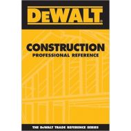 Dewalt Construction Professional Reference (DEWALT Series)