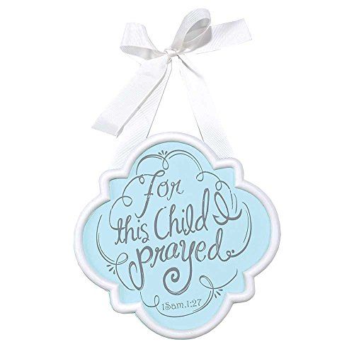  Dicksons Baby Boy Door Sign or Wall Plaque, for This Child I Prayed/Blue