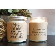DragonflyFarmsCo May All Your Dreams Come True, Scented Soy Candle, 8 oz Soy Candle, Personalized Candle, motivational gift, gift for her, Graduation Gift