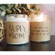 DragonflyFarmsCo Super Mom, Gifts for Mom, Scented Soy Candle, Soy Candle Gift, Personalized Candle, Mothers Day Gift, Candles for Mom, Mothers Day Gifts