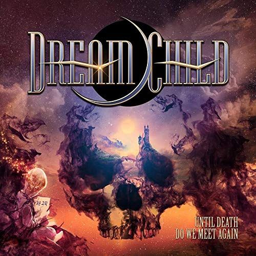  Dream Child - Until Death Do We Meet Again Exclusive Limited Edition Orange Vinyl 2X LP