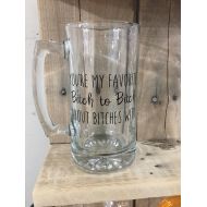 /EmmadylCustomDesigns favorite bitch mug, beer mug, best friends, best bitch, favorite bitch, beer stein, beer,