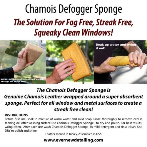  Ever New Automotive Preservation Products Chamois DeFogger Sponge by Ever New Automotive Revolutionary Design! The Solution for Fog Free, Streak Free, Squeaky Clean Windows! Use it in Your Car, Boat, RV or Home! 100% Guara