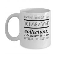 FergiedesignsStudio Funny wine coffee mug coffee mug I have not figured out how to have a wine collection I do however have an extensive cork collection 11 oz