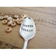 ForSuchATimeDesigns CEREAL KILLER. Hand Stamped Spoon. Stocking Stuffer. Cereal Spoon. Gifts under 25. As seen by Kat Von D and Steveo