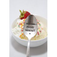 /ForSuchATimeDesigns MMmmm...Point Worthy - Hand Stamped Spoon - Vintage Gift - Weight Watchers - gift for fitness and health interests