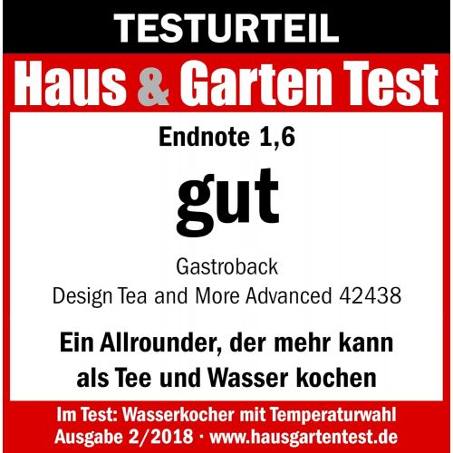  Gastroback 42438 Design Tea and More Advanced Automatischer Teekocher und Wasserkocher, Multifunktionsgarer