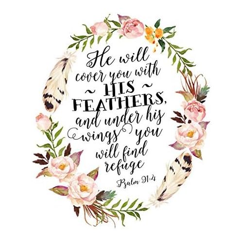  Gango Home Decor Beautiful He Will Cover You with His Feathers. Psalm 91:4 Religious Floral Print Framed; One 11x14in White Framed Print