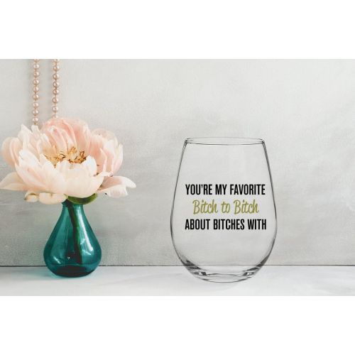  [아마존베스트]Gelid Youre My Favorite Bitch To Bitch About Bitches With | Funny BFF Birthday Gift Idea | Girls Bachelorette Party Presents | Best Friend Gift For Women | 15 oz Dishwasher Safe Stemless