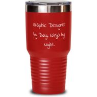 Generic Beautiful Graphic designer, Graphic Designer by Day. Ninja by Night, Graphic designer 30oz Tumbler From Boss