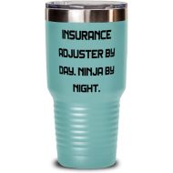 Generic Cute Insurance adjuster 30oz Tumbler, Insurance Adjuster by Day. Ninja by Night, Love for Colleagues, Graduation