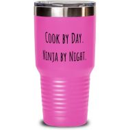 Generic Cook by Day. Ninja by Night. 30oz Tumbler, Cook Stainless Steel Tumbler, New For Cook