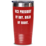 Generic Cute Vice President 20oz Tumbler, Vice President by Day. Ninja by Night, Present For Coworkers, Useful s From Friends